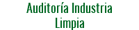 Auditoría Industria Limpia