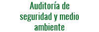 Auditoría de seguridad y medio ambiente